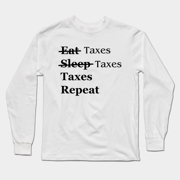 Tax accountant season women tax preparer accountant taxation Long Sleeve T-Shirt by Printopedy